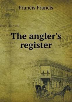 Paperback The angler's register Book