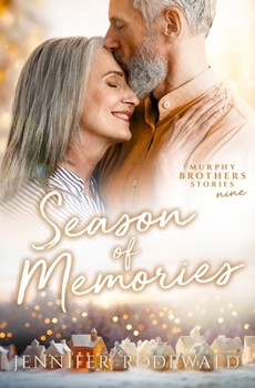 Season of Memories - Book #9 of the Murphy Brothers Story