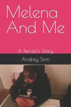 Paperback Melena And Me: A Pervert's Diary Book
