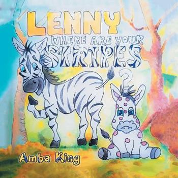 Paperback Lenny Where Are Your Stripes? Book