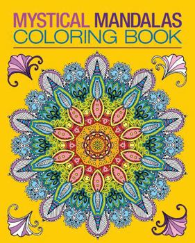 Mystical Mandalas Coloring Book
