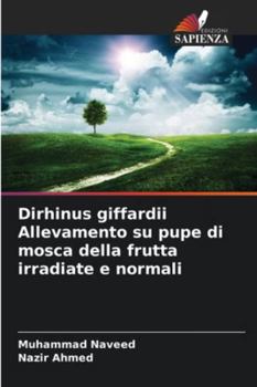 Paperback Dirhinus giffardii Allevamento su pupe di mosca della frutta irradiate e normali [Italian] Book