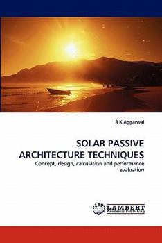 Paperback Solar Passive Architecture Techniques Book