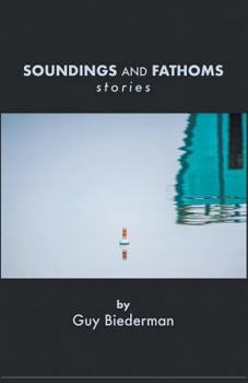 Paperback Soundings And Fathoms: stories Book