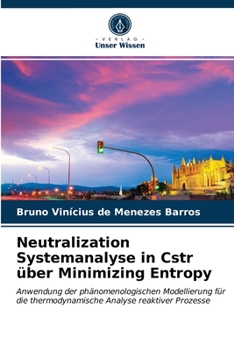 Paperback Neutralization Systemanalyse in Cstr über Minimizing Entropy [German] Book