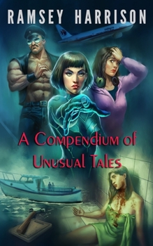 Paperback A Compendium of Unusual Tales Book