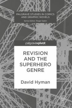 Hardcover Revision and the Superhero Genre Book