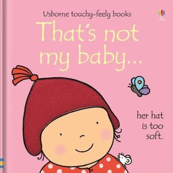 That's Not My Baby - Book  of the That's Not My...