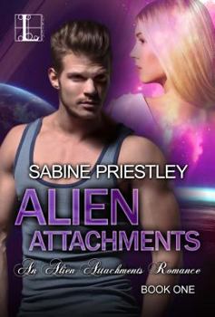 Alien Attachments - Book #1 of the Alien Attachments