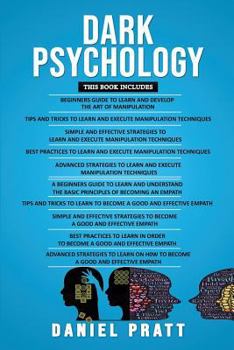 Paperback Dark Psychology: 10 Books in 1- 5 Books of Manipulation+ 5 Books of Empath Book