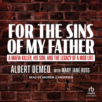 MP3 CD For the Sins of My Father: A Mafia Killer, His Son, and the Legacy of a Mob Life Book
