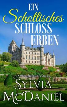 Paperback Ein Schottisches Schloss Erben (German Edition) [German] Book