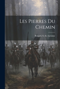 Paperback Les Pierres Du Chemin [French] Book