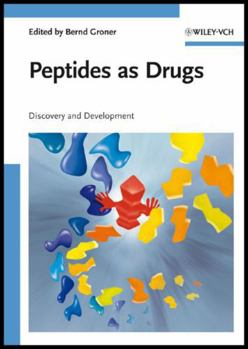 Peptides as Drugs: Discovery and Development