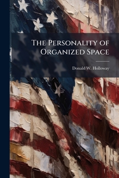 Paperback The Personality of Organized Space Book