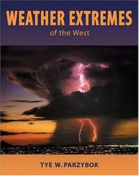 Paperback Weather Extremes of the West Book