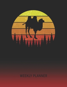 Weekly Planner: Camel | 2020 - 2021 | Plan Weeks for 1 Year | Retro Vintage Sunset Cover | January 20 - December 20 | Planning Organizer Writing ... | Plan Days, Set Goals & Get Stuff Done