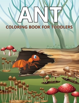 Paperback Ant Coloring Book For Toddlers Book