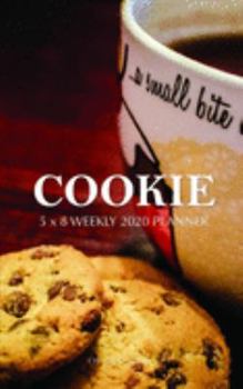 Cookie 5 x 8 Weekly 2020 Planner: 1 Year Calendar