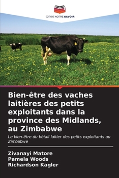 Paperback Bien-être des vaches laitières des petits exploitants dans la province des Midlands, au Zimbabwe [French] Book