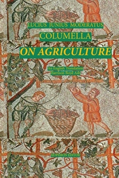 Paperback Columella: On Agriculturde Book