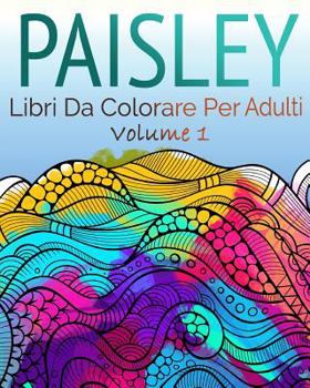 Paperback Libro Paisley Da Colorare [Italian] Book