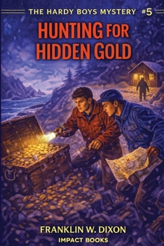 Paperback Hunting for Hidden Gold: An Impact Book