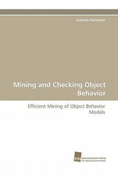 Paperback Mining and Checking Object Behavior Book