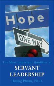 Paperback The Most Important Qualities of Servant Leadership Book