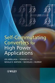 Hardcover Self-Commutating Converters for High Power Applications Book