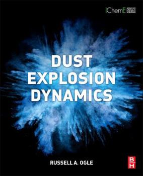 Paperback Dust Explosion Dynamics Book