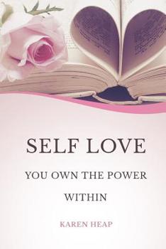 Paperback Self-Love: You Own the Power Within Book