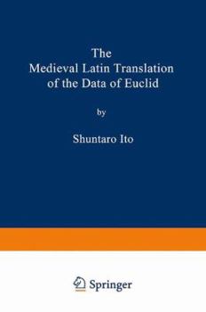 The Medieval Latin Translation of the Data of Euclid