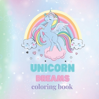 Paperback Unicorn dreams coloring book