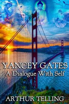 Paperback Yancey Gates: A Dialogue With Self Book