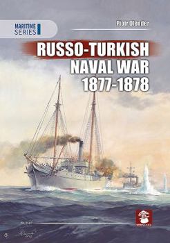 Paperback Russo-Turkish Naval War 1877-1878 Book