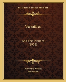 Paperback Versailles: And The Trianons (1906) Book