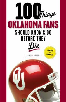 Paperback 100 Things Oklahoma Fans Should Know & Do Before They Die Book