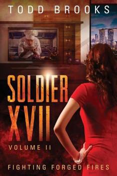 Paperback Fighting Forged Fires (Soldier 17) Book