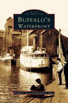 Buffalo's Waterfront - Book  of the Images of America: New York