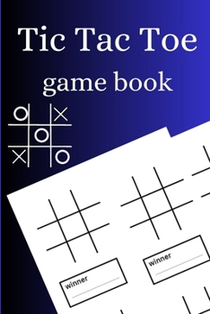 Paperback Tic Tac Toe game book: Mastering Tic Tac Toe game Book