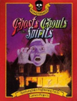 Paperback Ghosts and Ghouls and Spirits (Monsterbacks) Book