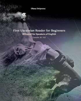 Paperback First Ukrainian Reader for Beginners: Bilingual for Speakers of English Levels A1 A2 Book