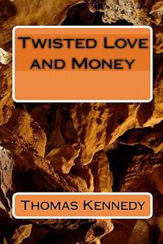 Paperback Twisted Love and Money Book