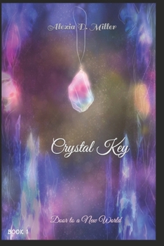 Paperback Crystal Key: Door to a New World Book
