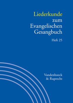 Paperback Liederkunde Zum Evangelischen Gesangbuch. Heft 25 [German] Book