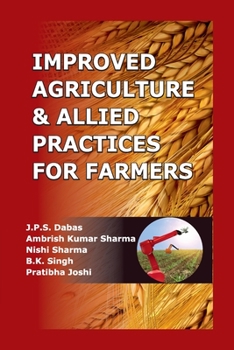 Paperback Improved Agriculture And Allied Practices For Farmers Book