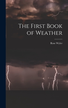 Hardcover The First Book of Weather Book