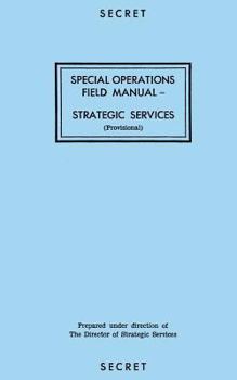 Paperback Special Operations Field Manual: Strategic Services Book