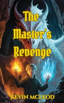 The Master's Revenge (The Viking's Apprentice, #2) - Book #2 of the Viking's Apprentice